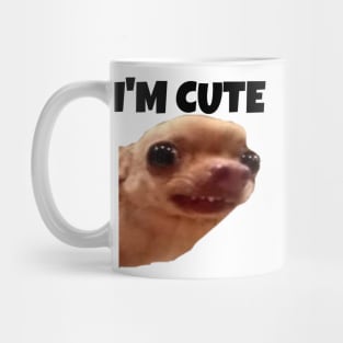 I&amp;amp;#39;m Cute - Dogs Pets Funny #3 Mug